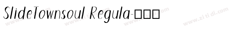 SlideTownsoul Regula字体转换